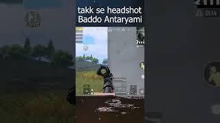 takk se headshot | patt se headshop vs takk se headshot | baddo antaryami  | #short #shorts