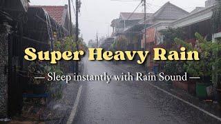 Super Heavy Rain and Beautiful rain in village life | Sleep instantly with the sound of Rain