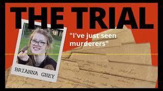 3: "I've just seen murderers" | The Trial: Brianna Ghey