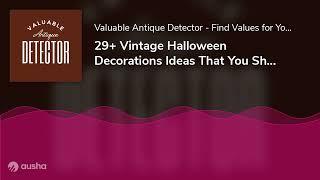 29+ Vintage Halloween Decorations Ideas That You Should See