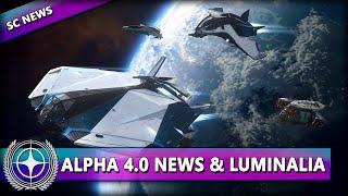 ALPHA 4.0 NEWS, LUMINALIA & VIELES MEHR! ⭐ STAR CITIZEN NEWS [Alpha 4.0] Deutsch/German