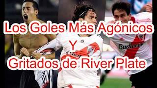 Los Goles más Agónicos Y Gritados de River Plate