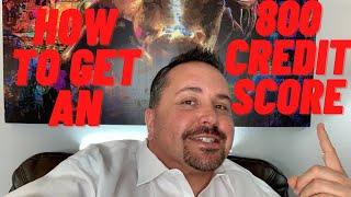 How to get an 800 Credit Credit Score!