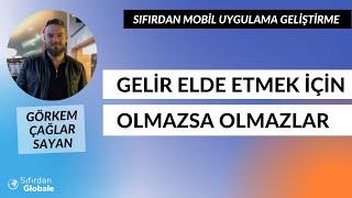 Sıfırdan Mobil Uygulama Geliştirme #13: Gelir Elde Etmek İçin Olmazsa Olmazlar