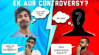 MSK VS JATT PRABHJOT?? | NEW CONTROVERSY ALERT |