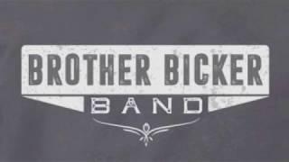 Since You Went Away - Brother Bicker Band - Lyric Video