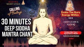 Calling Mahavatar Babaji | The Secret Siddha Gurumantra Revealed | Siddhashram | Evoke Guru Energy