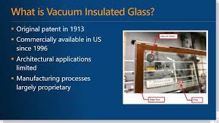 Vacuum Insulated Glass: The Next Big Thing?