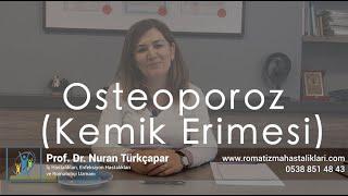 Kemik Erimesi - Osteoporoz Nedir?