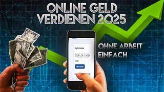 15€ pro Tag  Online Geld verdienen OHNE Startkapital in 2025 (für Anfänger) Passives Einkommen