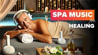 Spa Massage Music Relaxation - Relaxing Music, Stress Relief Music, Meditation Calming Music