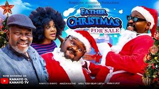 Father Christmas For Sale- KANAYO O. KANAYO, GREG TEDDY BEAR OJEFUA, EMEM D UFOT, AMAZON AUSTINE