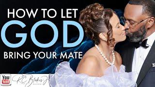 HOW TO LET GOD CHOOSE YOUR MATE by RC Blakes