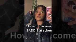 How to become a baddie#Baddies #Shorts