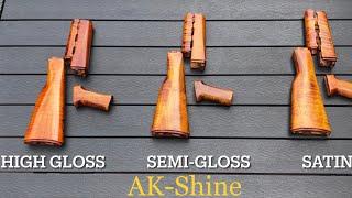 High gloss VS Semi-Gloss VS Satin finish options Ak-47