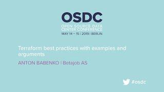 OSDC 2019: Terraform best practices with examples and arguments by Anton Babenko