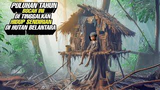 PULUHAN TAHUN DI BIARKAN HIDUP SENDIRIAN DI HUTAN BELANTARA