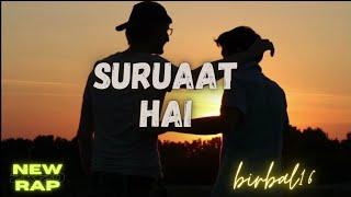 BIRBLE-SURUAT HAI //OFFICIAL MUSIC VIDEO// (New Rap Video Song) 2K21