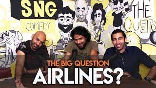 SnG: Airlines? The Big Question | S2 Ep22