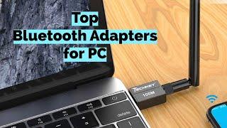 4 Best Bluetooth Adapters for PC in 2024