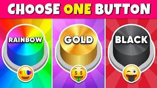 Choose One Button! Rainbow, Gold or Black Edition ⭐️ Quiz Rainbow