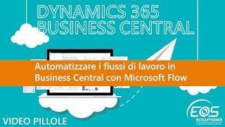 Automatizzare i flussi di lavoro in Business Central con Flow