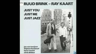 Ruud Brink & Ray Kaart  - Just You Just Me Just Jazz  - 08  - Sunday