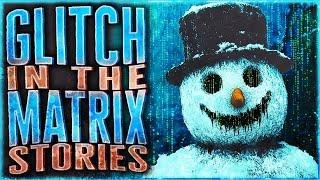 6 True Glitch In The Matrix Stories To End Your Year On The Weird Side