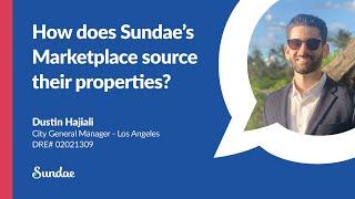 How does Sundae’s Marketplace source their properties?