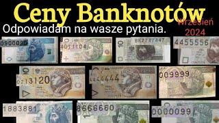 Ceny Banknotów, odpowiadam na pospolite pytania, Wrzesień 2024 #Banknoty #Ceny