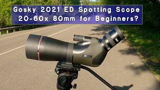 Gosky 2021 Newest ED Spotting Scope 20-60x 80mm First Impressions Review