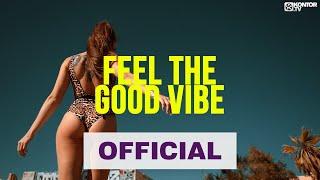 R.I.O. x KYANU - Good Vibe (Official Video HD)