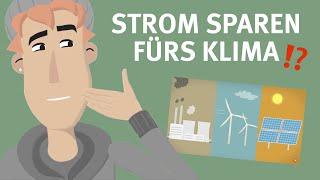 Was hat STROMSPAREN mit KLIMASCHUTZ zu tun?  #AktivFürsKlima