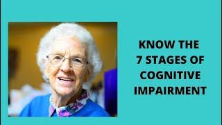 Where MCI fits in the 7 stages of cognition