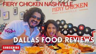 Fiery Chicken Nashville | tastebuds by Anubhi | Dallas Food reviews