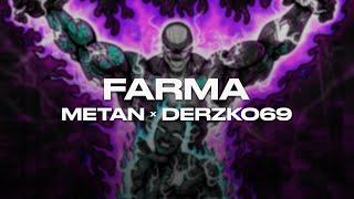 METAN, Derzko69 - Farma