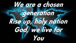 Chris Tomlin Chosen Generation with lyrics.m4v