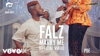 Falz - Marry Me (Official Video) ft. Yemi Alade, Poe