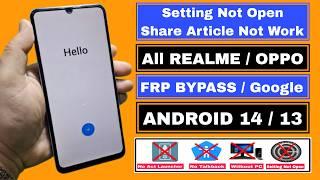 All Realme FRP Bypass Setting Not Open 2025 | Android 14/13 FRP/Google Fix Share Article Without PC