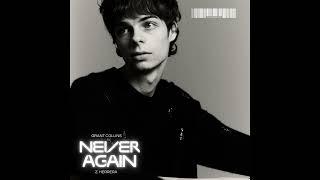 Grant Collins - Never Again