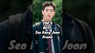 TOP 5 BEST Seo Kang Joon drama list || BEST Seo Kang Joon kdrama 2025 | undercover high school