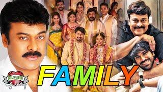 Chiranjeevi Family With Parents, Wife, Son, Daughter, Brother and Sister