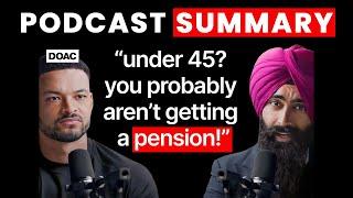 The Savings Expert: Are You Under 45? You Won't Get A Pension! | Jaspreet Singh | The Diary Of A CEO