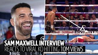 "That's madness!" Sam Maxwell reacts to viral knockout hitting 10m views