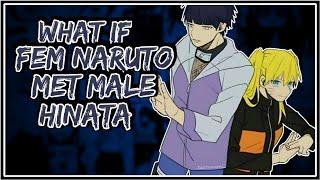 What If Female Naruto Met Male Hinata