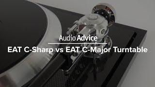 EAT C-Sharp vs EAT C-Major Turntable