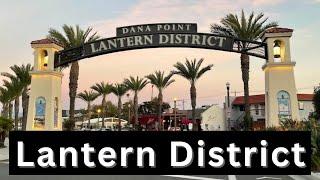 Tour the Lantern District in Dana Point, CA