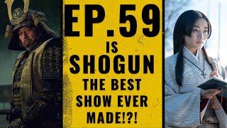 Is Shogun The Best Show Ever Made!?! | We Talk Film Ep.59