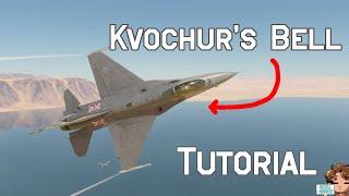 Kvochur Bell Tutorial | War thunder