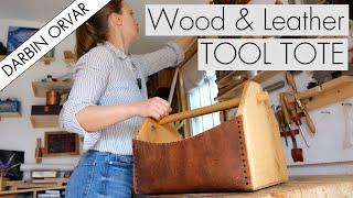 Wood & Leather Tool Tote // Favorite Shop Project